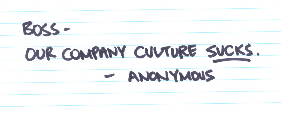 Company culture sucks message